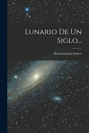 Lunario de Un Siglo...