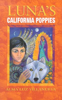 Luna's California Poppies - Villanueva, Alma Luz