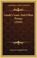 Lundy's Lane and Other Poems (1916)