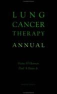 Lung Cancer Therapy Annual 2000 - Bunn Jr, Paul A, and Hansen, Heine H