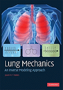 Lung Mechanics: An Inverse Modeling Approach