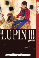Lupin III, Volume 3: World's Most Wanted - Monkey Punch, and Monki