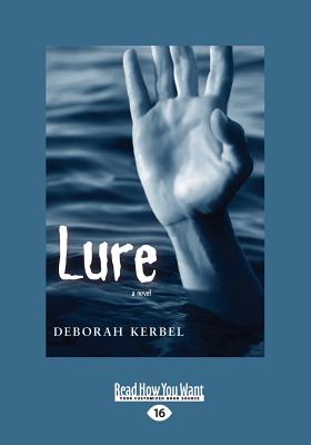 Lure - Kerbel, Deborah