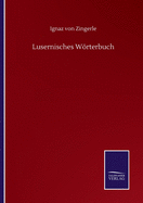 Lusernisches Wrterbuch