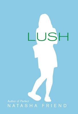 Lush - Friend, Natasha