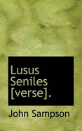Lusus Seniles [Verse].