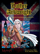 Luther Arkwright: Roleplaying Across the Parallels
