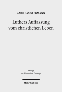 Luthers Auffassung Vom Christlichen Leben