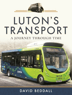 Luton's Transport: A Journey Through Time