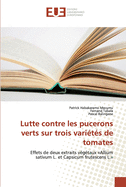 Lutte contre les pucerons verts sur trois vari?t?s de tomates