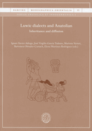 Luwic Dialects and Anatolian: Inheritance and Diffusion