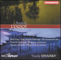 Lyadov: Orchestral Works - BBC Philharmonic Orchestra; Vassily Sinaisky (conductor)