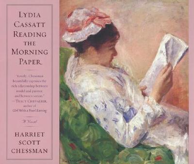 Lydia Cassatt Reading the Morning Paper - Chessman, Harriet Scott