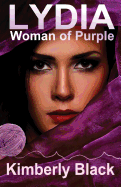 Lydia, Woman of Purple - Black, Kimberly