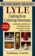 Lyle Cashing in on Collecting Americana