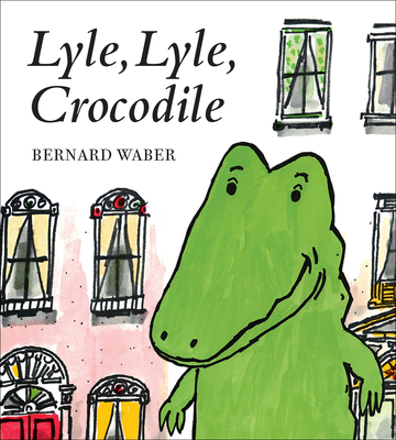 Lyle, Lyle, Crocodile Board Book - Waber, Bernard