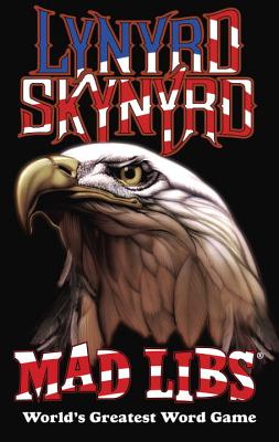 Lynyrd Skynyrd Mad Libs - Perrone, Jay
