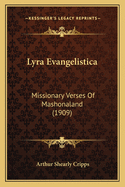 Lyra Evangelistica: Missionary Verses of Mashonaland (1909)