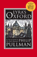 Lyra's Oxford: His Dark Materials - Pullman, Philip