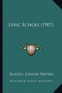 Lyric Echoes (1907)