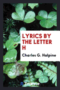 Lyrics by the Letter H