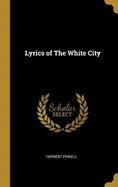 Lyrics of The White City