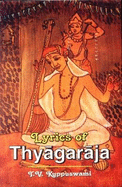 Lyrics of Thyagaraja: Cult of Devotion and Social Realism