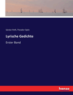 Lyrische Gedichte: Erster Band