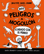 Ms Peligros a Mogollon / Danger Is Still Everywhere