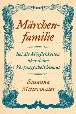 Mrchenfamilie (German) - Mittermaier, Susanna