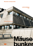 Musebunker and Hygieneinstitut: Two Berlin Brutalist Icons