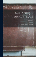 Mcanique Analytique; Volume 2