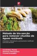 Mtodo de bio-soro para remover chumbo de guas residuais