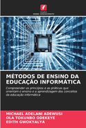 Mtodos de Ensino Da Educao Informtica