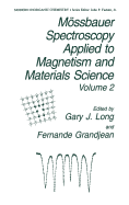 Mssbauer Spectroscopy Applied to Magnetism and Materials Science