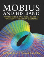 Mbius and his Band: Mathematics and Astronomy in Nineteenth-century Germany