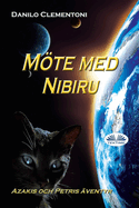 Mte med Nibiru: Azakis och Petris ?ventyr