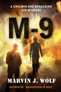 M-9: A Chelmin and Spaulding CID Mystery