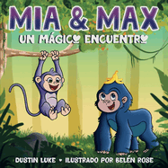 M?a y Max: Un Mgico Encuentro