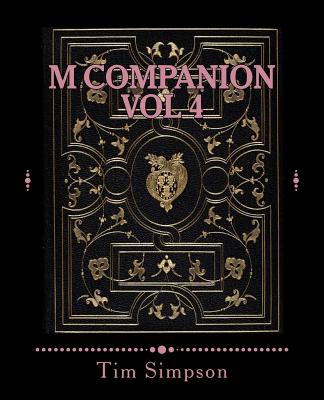 M Companion Vol 4: Volume 4 - Simpson, Tim James