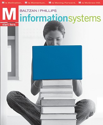 M: Information Systems with Connect Plus - Baltzan Paige, and Phillips Amy, and Baltzan, Paige