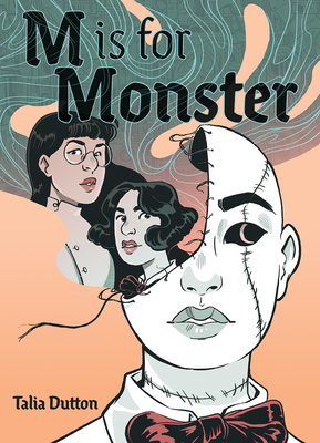 M Is for Monster: A Graphic Novel - Dutton, Talia