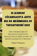 M Leabhar C?caireachta Aiste Bia Na Menmhara Do Thosaitheoir? 2023