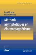 M?thodes Asymptotiques En ?lectromagn?tisme