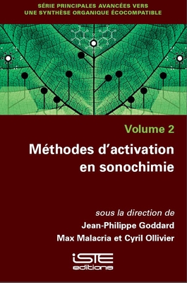 M?thodes d'activation en sonochimie - Goddard, Jean-Philippe, and Malacria, Max