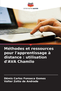 M?thodes et ressources pour l'apprentissage ? distance: utilisation d'AVA Chamilo