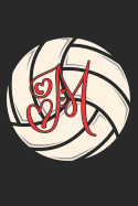 M: Volleyball Journal Monogram Initial M Personalized Volleyball Gift for Players Coach Students Teachers