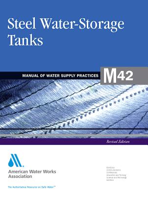 M42 Steel Water-Storage Tanks - Association, American Water Works