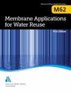 M62 Membrane Applications for Water Reuse