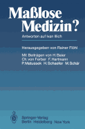 Malose Medizin?: Antworten auf Ivan Illich